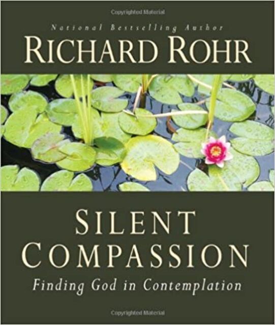 Silent Compassion - Finding compassion in Contemplation